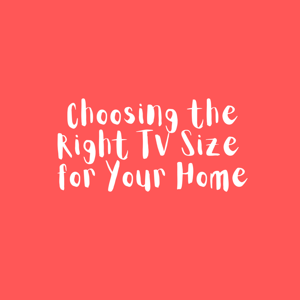 choosing-the-right-tv-size-for-your-home-devant